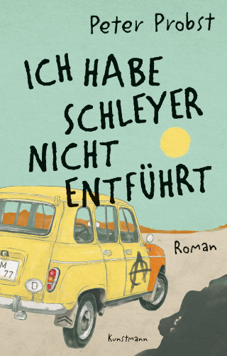 Peter Probst: Ich habe Schleyer nicht entführt