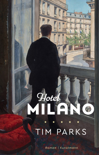 Tim Parks: Hotel Milano