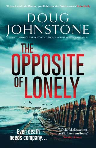 Doug Johnstone: The Opposite of Lonely