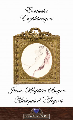 Jean-Baptiste de Boyer Marquis d'Argen: Die philosophische Therese