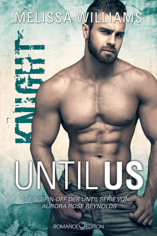 Melissa Williams: Until Us: Knight