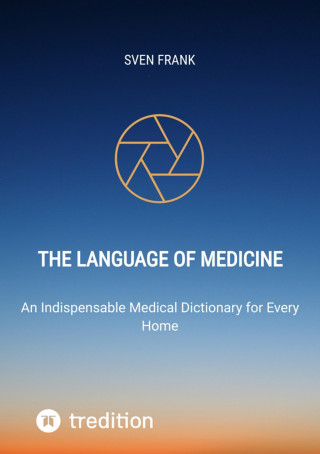 Sven Frank: The Language of Medicine