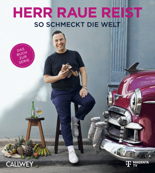 Tim Raue: Herr Raue reist