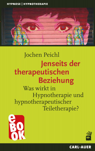 Jochen Peichl: Jenseits der therapeutischen Beziehung