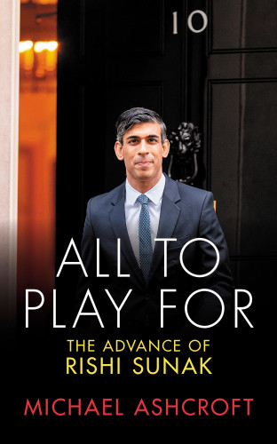 Michael Ashcroft: All to Play For
