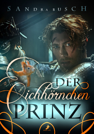 Sandra Busch: Der Eichhörnchenprinz