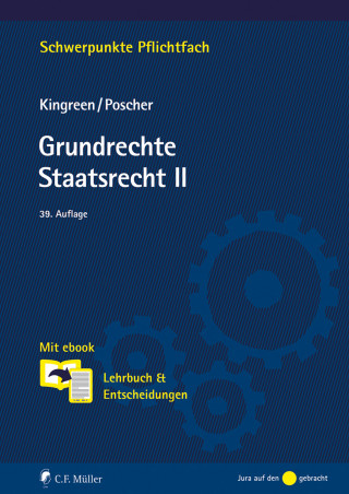 Thorsten Kingreen, Ralf Poscher: Grundrechte. Staatsrecht II