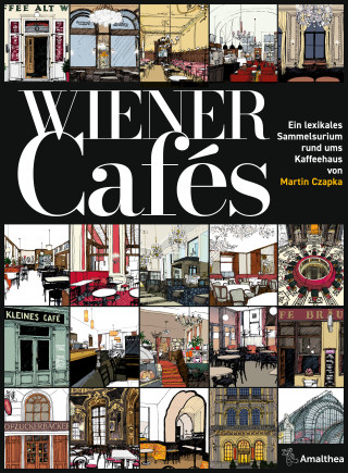 Martin Czapka: Wiener Cafés