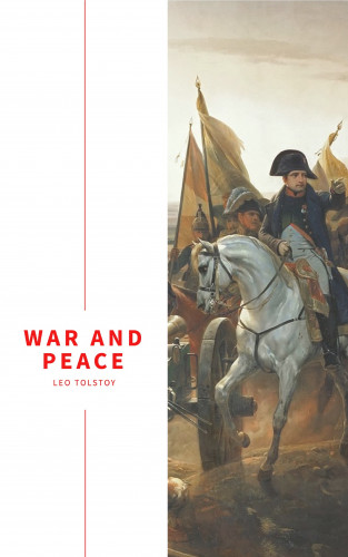 Leo Tolstoy, Bookish: War and Peace