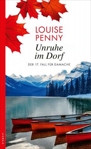 Louise Penny: Unruhe im Dorf