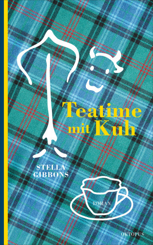 Stella Gibbons: Teatime mit Kuh