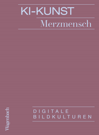 Merzmensch: KI-Kunst