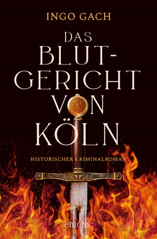 Ingo Gach: Das Blutgericht von Köln