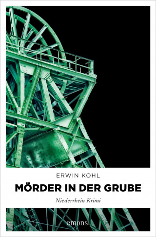 Erwin Kohl: Mörder in der Grube