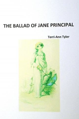 Terri-Ann Tyler: The Ballad of Jane Principal