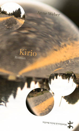 Anne Weber: Kirio