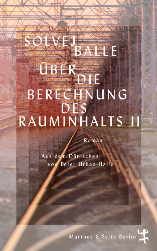 Solvej Balle: Über die Berechnung des Rauminhalts II