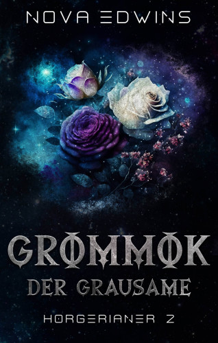 Nova Edwins: Grommok, der Grausame