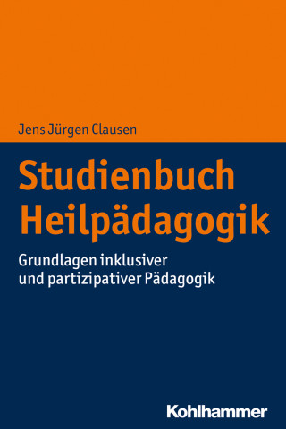 Jens Jürgen Clausen: Studienbuch Heilpädagogik