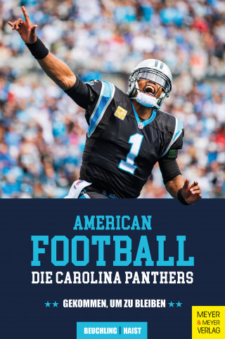 Kai Beuchling, Moritz Haist: American Football: Die Carolina Panthers