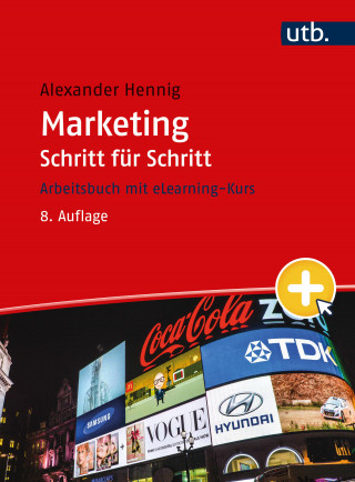 Alexander Hennig: Marketing Schritt für Schritt