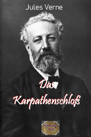 Jules Verne: Das Karpathenschloß
