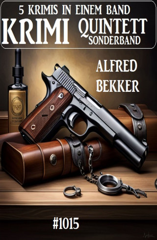 Alfred Bekker: Krimi Quintett Sonderband 1015