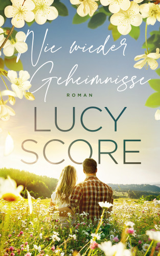 Lucy Score: Nie wieder Geheimnisse - Die TikTok Liebesroman Sensation