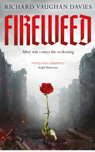 Richard Vaughan Davies: Fireweed
