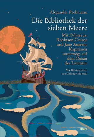 Alexander Pechmann: Die Bibliothek der sieben Meere
