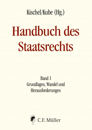 Ino Augsberg, Frauke Brosius-Gersdorf, Udo Di Fabio, Christoph Engel, Michael Germann, Ulrich LL.M. (Yale) Haltern, Peter Michael Huber, Stefan Huster, Josef Isensee, Matthias Jestaedt, Wolfgang Kahl, Paul Kirchhof, Uwe LL.M. (Yale) Kischel, Hanno LL.M. (Cornell) Kube, Lothar Michael, Russell LL.M. (Frankfurt a.M.) Miller, Andreas L. Paulus, Frank Schorkopf, Indra Spiecker gen. Döhmann, Daniel LL.M. (London) Thym, Uwe Volkmann, Christian Waldhoff: Handbuch des Staatsrechts - Neuausgabe