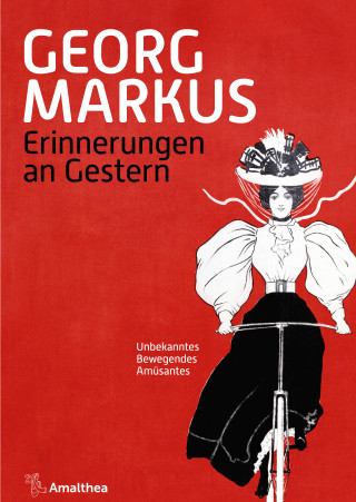 Georg Markus: Erinnerungen an Gestern