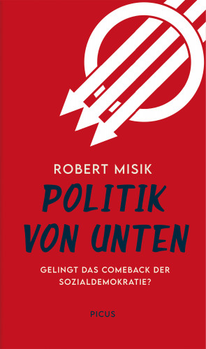 Robert Misik: Politik von unten