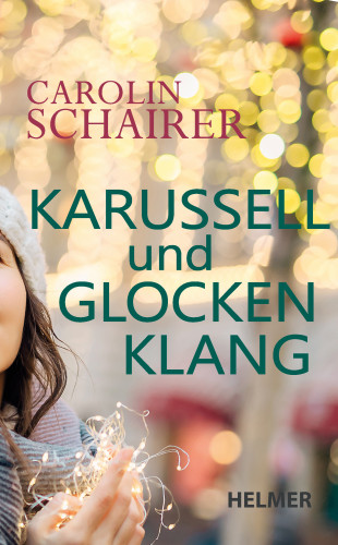 Carolin Schairer: Karussell und Glockenklang