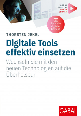 Thorsten Jekel: Digitale Tools effektiv einsetzen