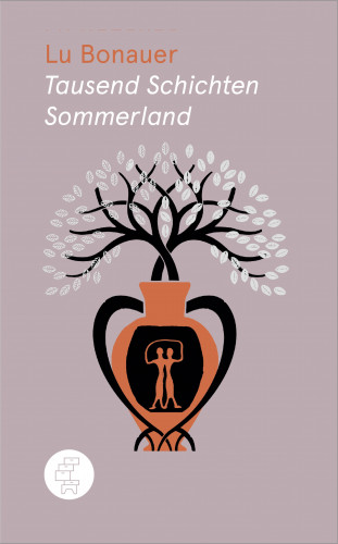 Lu Bonauer: Tausend Schichten Sommerland