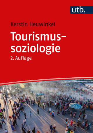 Kerstin Heuwinkel: Tourismussoziologie
