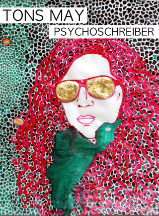 Tons May: Psychoschreiber