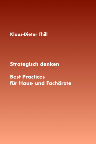 Klaus-Dieter Thill: Strategisch denken