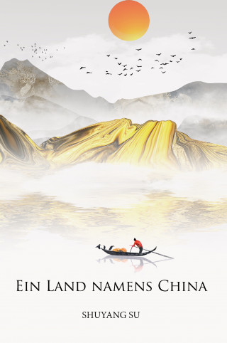 Shuyang Su: Ein Land names China