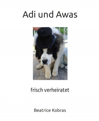 Beatrice Kobras: Adi und Awas