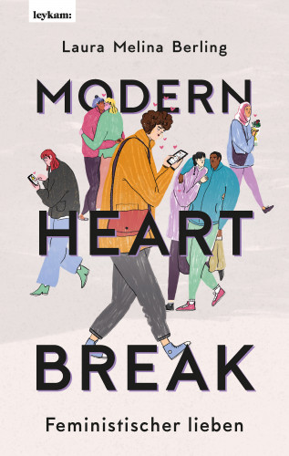 Laura Melina Berling: Modern Heartbreak - Feministischer lieben