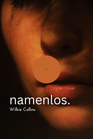 Wilkie Collins: Namenlos