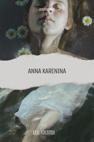 Leo Tolstoi: Anna Karenina