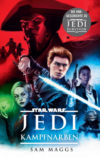 Sam Maggs: Star Wars: Jedi - Kampfnarben - Roman zum Videogame