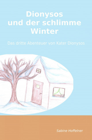 Sabine Hoffelner: Dionysos und der schlimme Winter