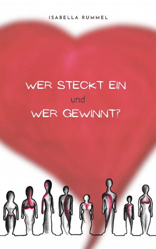 Isabella Rummel: Wer steckt ein und wer gewinnt?