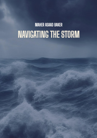 Maher Asaad Baker: Navigating the storm