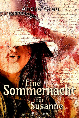 Andrea Grau: Eine Sommernacht für Susanne