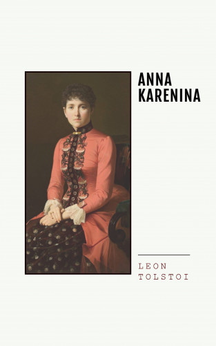 Liev N. Tolstói, Leon Tolstoi, Bookish: Anna Karenina